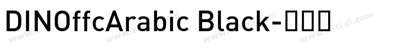 DINOffcArabic Black字体转换